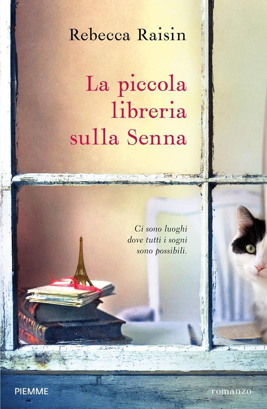 La piccola libreria sulla Senna - Rebecca Raisin - Libro - Piemme - | IBS