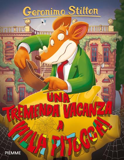 Una tremenda vacanza a Villa Pitocca! - Geronimo Stilton - copertina