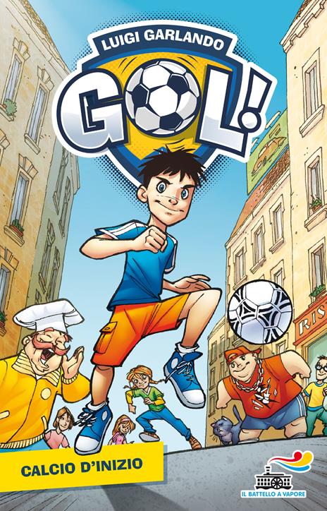 Calcio d'inizio. Ediz. illustrata - Luigi Garlando - copertina