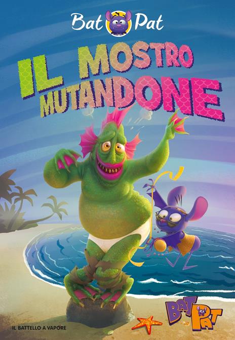 Il mostro mutandone. Ediz. a colori - Bat Pat - copertina