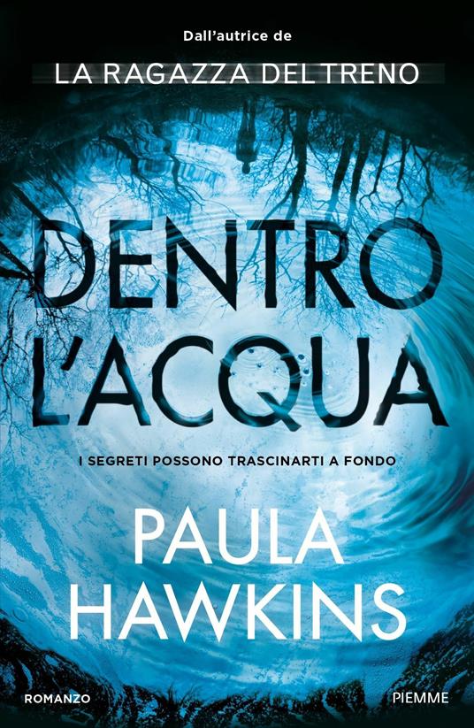 Dentro l'acqua - Paula Hawkins - copertina