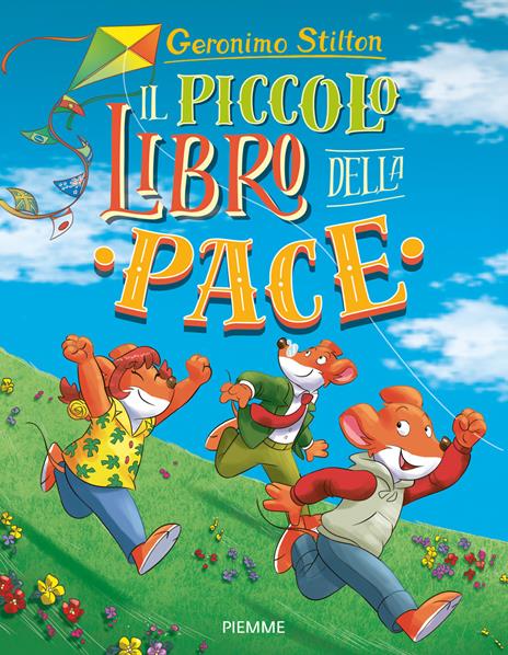 Il piccolo libro della pace. Ediz. a colori - Geronimo Stilton - copertina