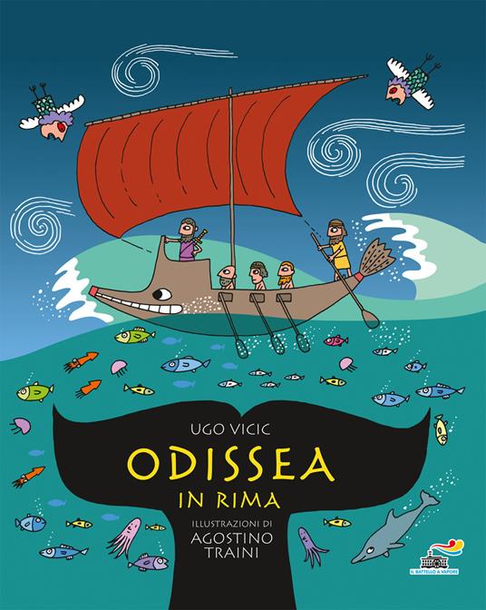 Odissea in rima. Ediz. a colori - Agostino Traini - Libro - Piemme