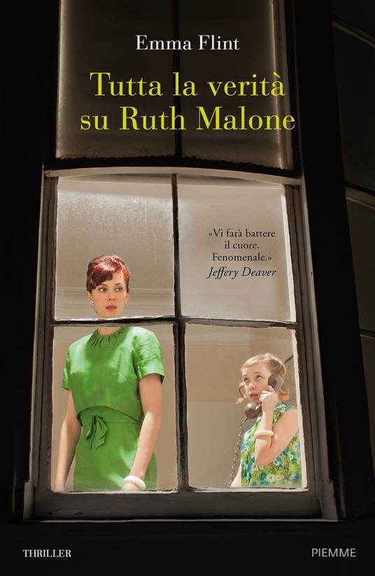 Tutta la verità su Ruth Malone - Emma Flint - copertina