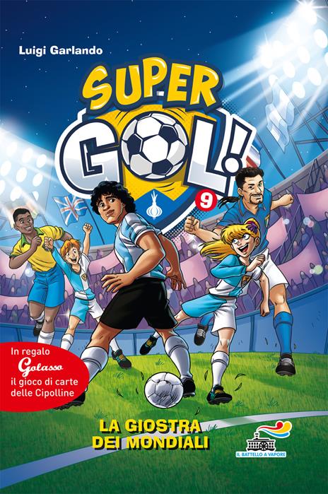 La giostra dei Mondiali. Supergol! Con gadget. Vol. 9 - Luigi Garlando - copertina