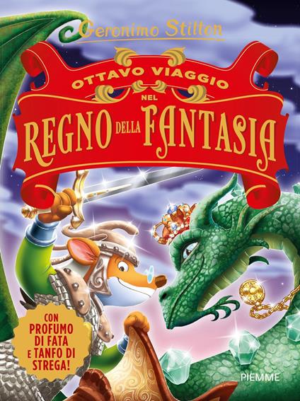 Ottavo viaggio nel Regno della Fantasia - Geronimo Stilton - copertina