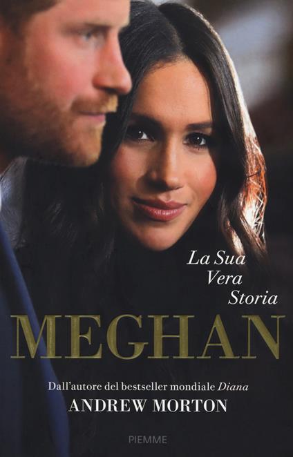 Meghan. La sua vera storia - Andrew Morton - copertina