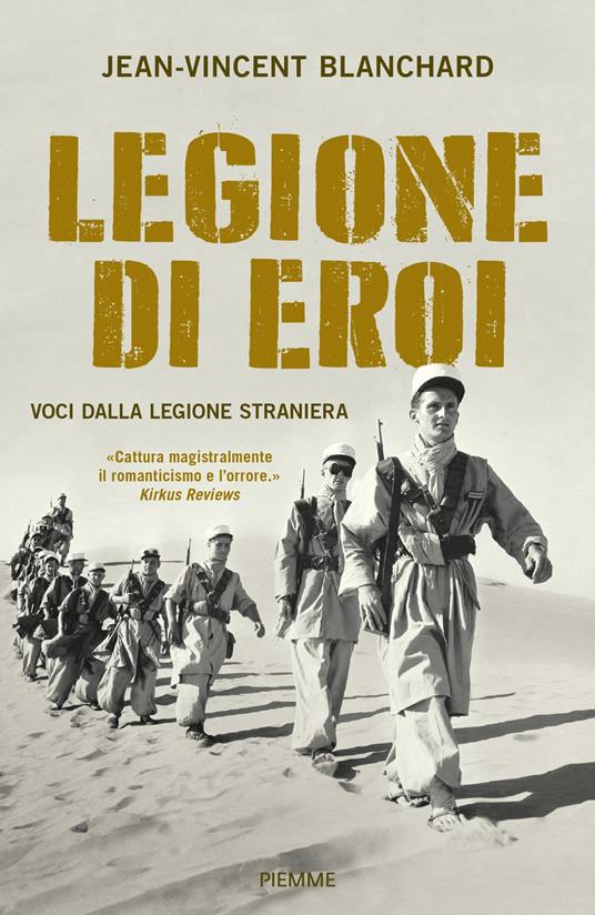 Legione di eroi. Voci dalla Legione straniera - Jean-Vincent Blanchard - copertina