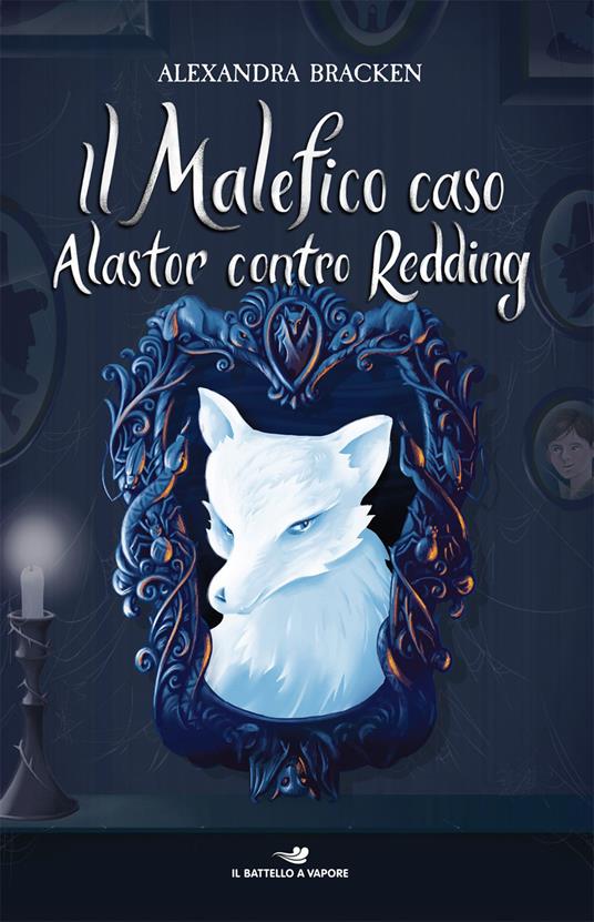 Il malefico caso Alastor contro Redding - Alexandra Bracken - copertina