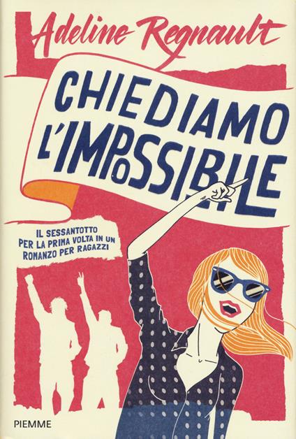 Chiediamo l'impossibile - Adeline Regnault - copertina