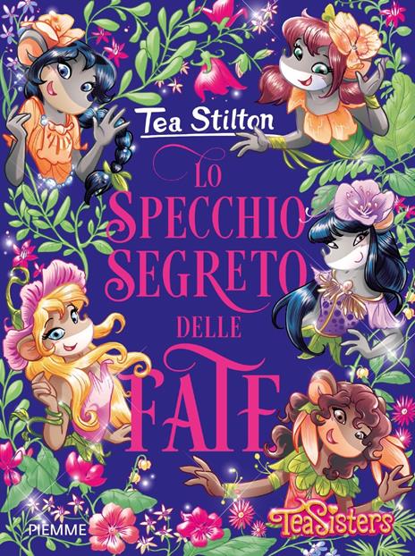 Lo specchio segreto delle fate di Tea Stilton - 9788856668360 in Fantasy