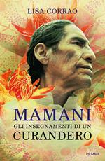 Mamani. Gli insegnamenti di un curandero