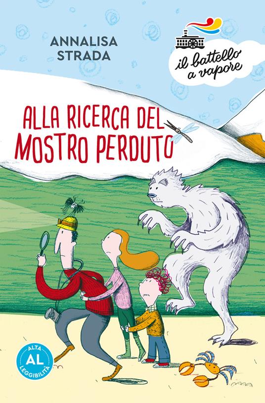 Alla ricerca del mostro perduto. Ediz. ad alta leggibilità - Annalisa Strada - copertina