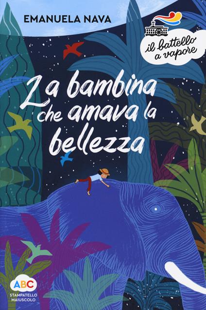 La bambina che amava la bellezza. Ediz. a colori - Emanuela Nava - copertina