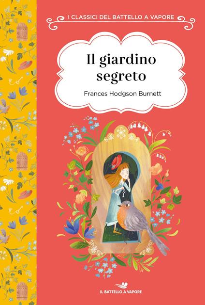 Il giardino segreto. Ediz. ad alta leggibilità - Frances Hodgson Burnett - copertina