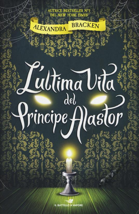 L' ultima vita del principe Alastor - Alexandra Bracken - copertina