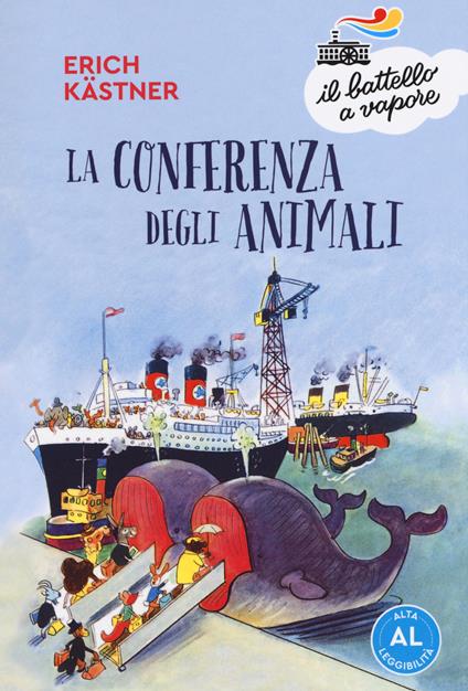 La conferenza degli animali. Ediz. ad alta leggibilità - Erich Kästner - copertina