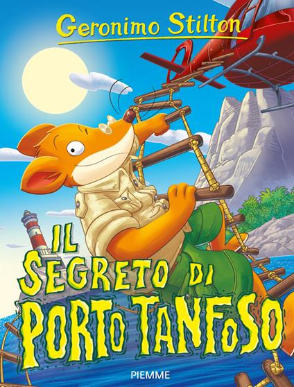 Il segreto di Porto Tanfoso. Ediz. a colori - Geronimo Stilton - copertina