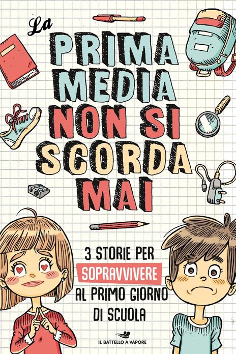 La prima media non si scorda mai: Furto a scuola-Dragon Boy-Ti volio tanto bene - Christine Nöstlinger,Guido Sgardoli,Loredana Frescura - copertina