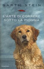 L' arte di correre sotto la pioggia