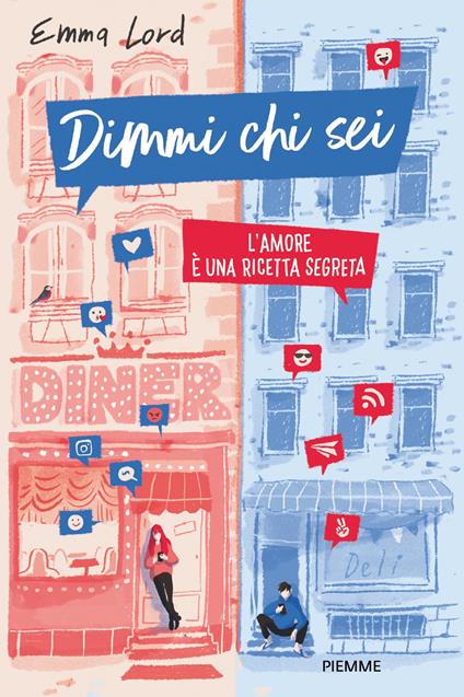 Dimmi chi sei. L'amore è una ricetta segreta - Emma Lord - copertina