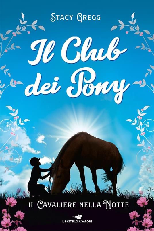 Il cavaliere nella notte. Il club dei pony - Stacy Gregg - copertina