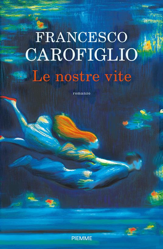 Le nostre vite - Francesco Carofiglio - copertina