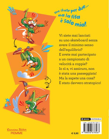 Uno skate per due - Geronimo Stilton - 10