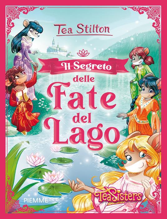 Il segreto delle fate del lago - Tea Stilton - copertina