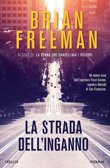 La strada dell'inganno - Brian Freeman - 2