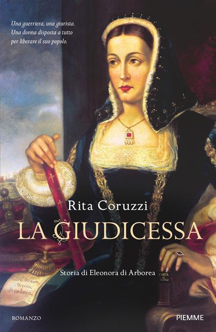 La giudicessa. Storia di Eleonora di Arborea - Rita Coruzzi - copertina