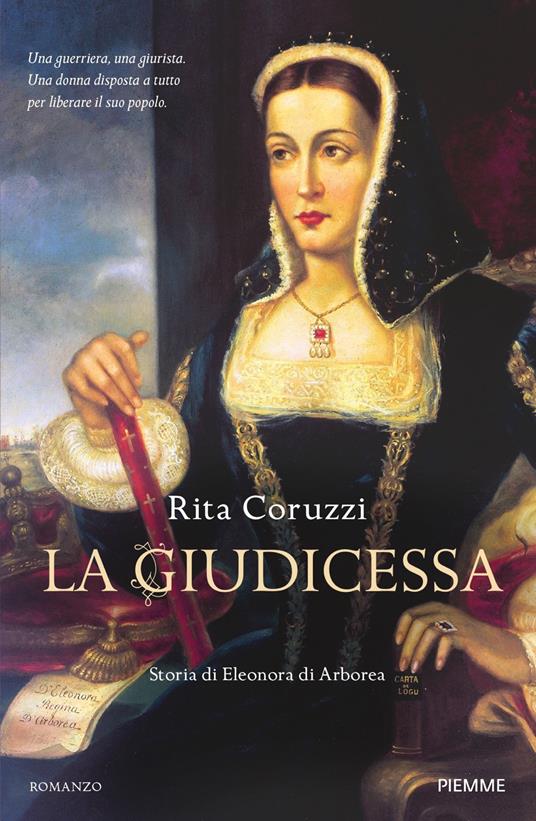 La giudicessa. Storia di Eleonora di Arborea - Rita Coruzzi - copertina