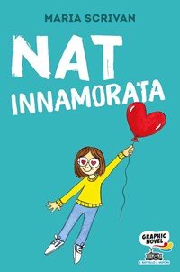 Nat innamorata - Maria Scrivan - Libro - Piemme 