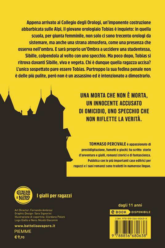 Delitto allo specchio - Tommaso Percivale - Libro - Piemme - Il battello a  vapore. Giallo e nero | IBS