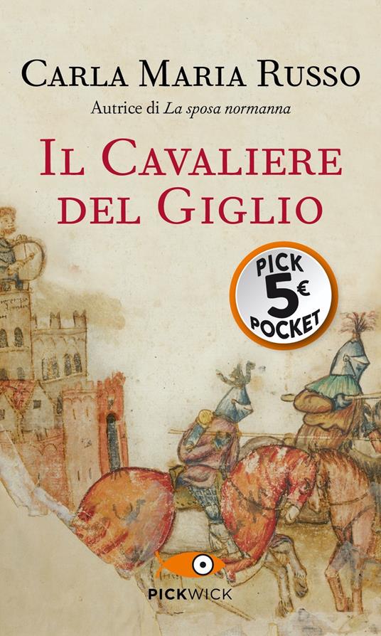 Il cavaliere del Giglio - Carla Maria Russo - copertina