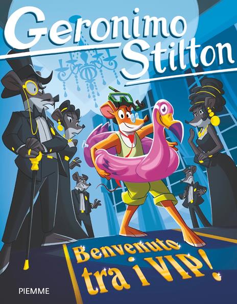 Benvenuto tra i VIP! - Geronimo Stilton - copertina