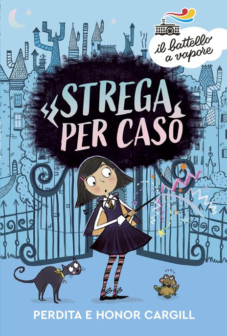 Strega per caso - Perdita Cargill,Honor Cargill - copertina