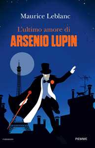 L' ultimo amore di Arsenio Lupin