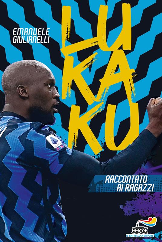 Lukaku raccontato ai ragazzi - Emanuele Giulianelli - copertina