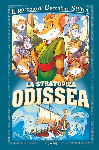 La stratopica Odissea. Le parodie di Geronimo Stilton - Geronimo Stilton - copertina