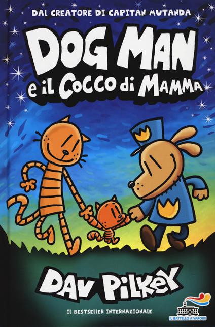 Dog Man e il cocco di mamma - Dav Pilkey - copertina