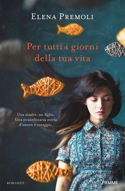 Per tutti i giorni della tua vita - Elena Premoli - copertina