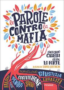 Libro Le parole contro la mafia Gian Carlo Caselli Guido Lo Forte