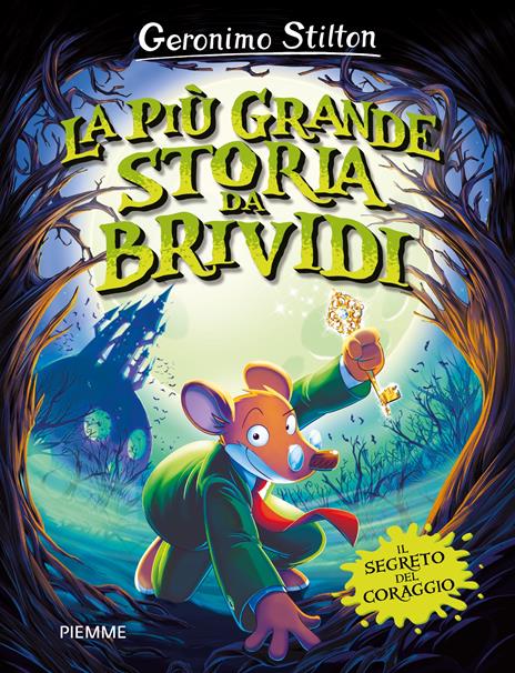 La più grande storia da brividi. Il segreto del coraggio - Geronimo Stilton - copertina