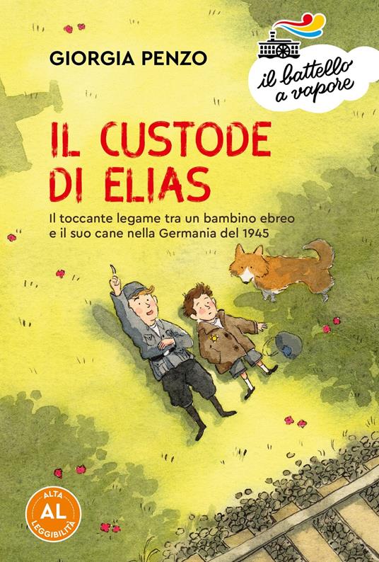 Il custode di Elias. Il toccante legame tra un bambino ebreo e il suo cane nella Germania del 1945. Ediz. ad alta leggibilità - Giorgia Penzo - copertina