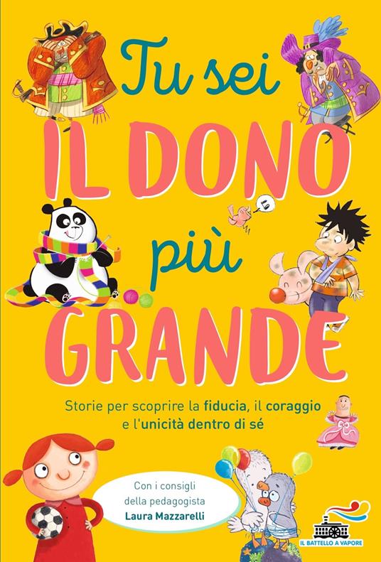 Tu sei il dono più grande. Storie per scoprire la fiducia, il coraggio e l'unicità dento di sé - Simone Frasca,Sebastiano Ruiz-Mignone,Richard Byrne - copertina