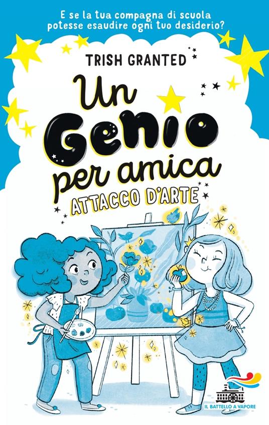 Attacco d'arte. Un genio per amica - Trisha Granted - copertina