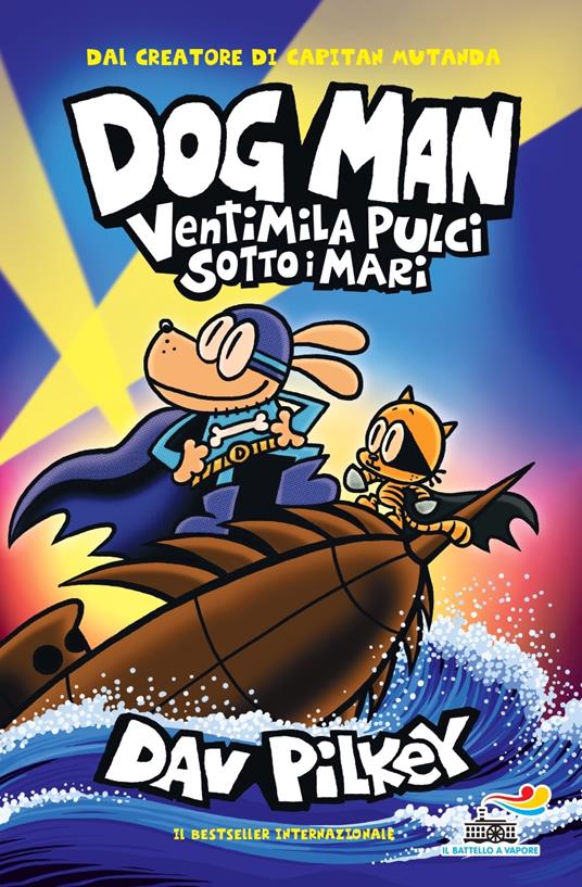 Dog Man. Ventimila pulci sotto i mari - Dav Pilkey - copertina