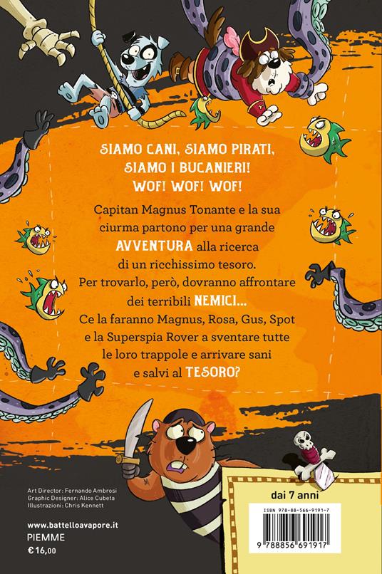 Cani all'arrembaggio. I Bucanieri. Ediz. illustrata - Jack Henseleit,Chris Kennett - 2