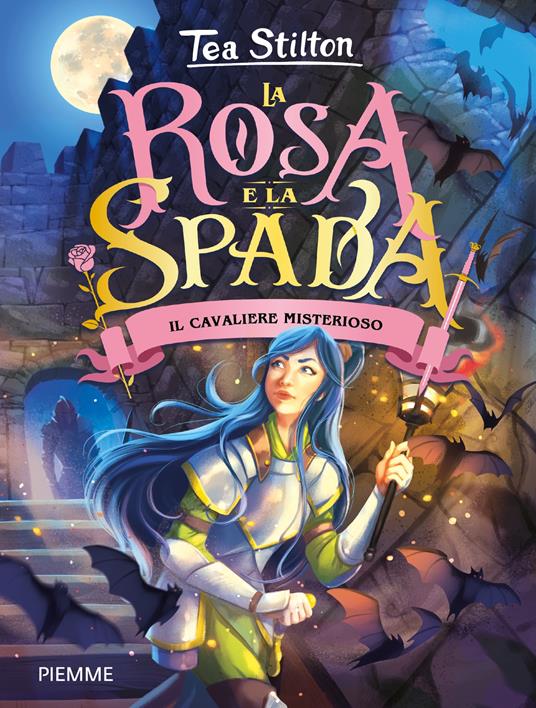 Il cavaliere misterioso. La rosa e spada - Tea Stilton - copertina